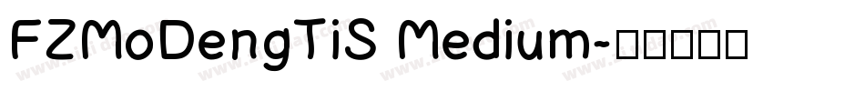 FZMoDengTiS Medium字体转换